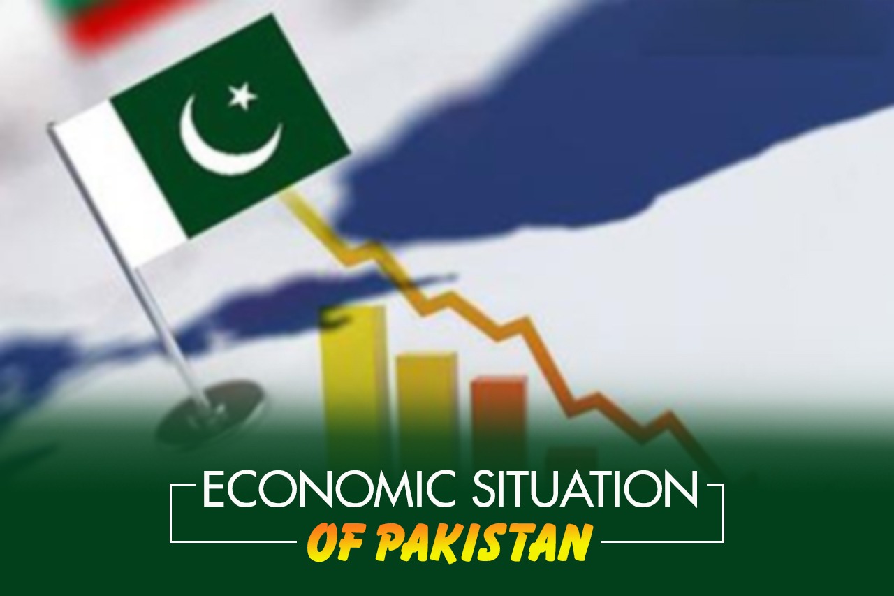 ECONOMIC SITUATION OF PAKISTAN